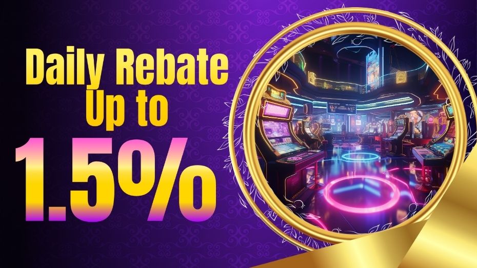 Daily Rebate Up to 1.5% Promotion